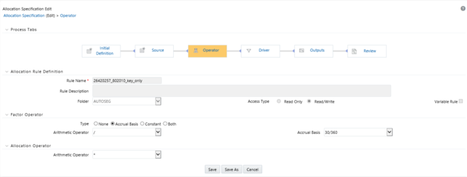 For all allocation types except Constant and Static Driver, the Allocation Operator links the Allocation rule's Source Data with its Driver data. The most common form of linkage is multiplication, but both multiplication and division are supported. For some allocation types, addition and subtraction are also supported.