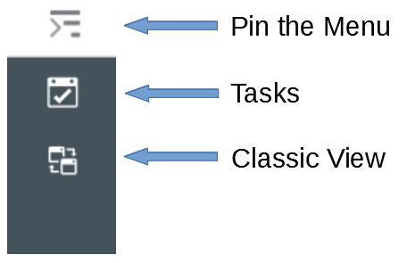 illustrates the Pin the Menu, Tasks, and Classic View options available in the left-hand navigation panel