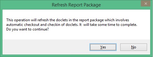 レポート・パッケージをリフレッシュすると、処理に時間がかかることを知らせる警告メッセージが表示されます。