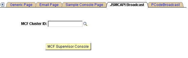 The JSMCAPI Broadcast page having the MCF Cluster ID editable field.