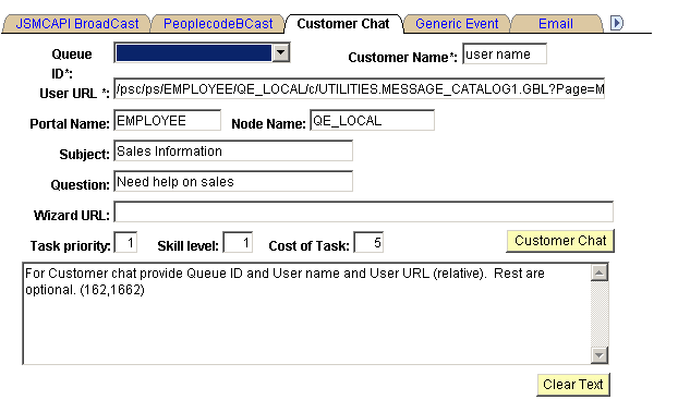 The Customer Chat page having the following editable fields - Queue ID, customer Name, User URL, Portal Name, Node Name, Subject, Question, Wizard URL, Task Priority, Skill Level, and Cost of Task