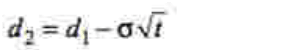 Title: Description of d2 formula used in call option and put option follows - Description: The illustration shows the formula to calculate the d2 value in call option and put option.