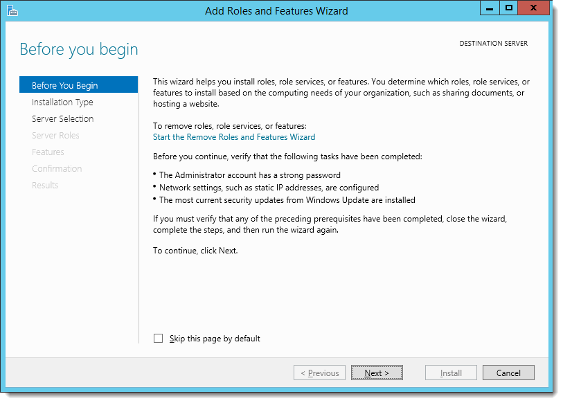 This figure shows the Before You Begin screen that states: 1. The Administrator account has a strong password. 2. Network settings, such as static IP addresses are configured. 3. The most current security updates from Windows Update are installed.