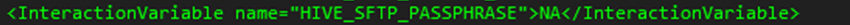 This illustration shows Significance and Expected Value of the HIVE_SFTP_ PASSPHRASE. Identifies the passphrase for the SFTP private key for HIVE.