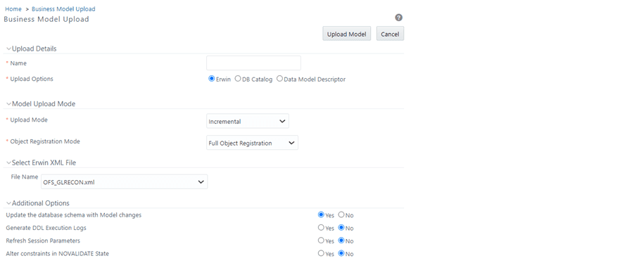 Description of the Business Model Upload Window This illustration shows the Business Model Upload Window, where the user needs to enter the Mandatory fields that include, Name Upload Options, Upload Mode, and Object Registration Mode. There is also an Additional Options section, select the required options, and Upload the Model.
