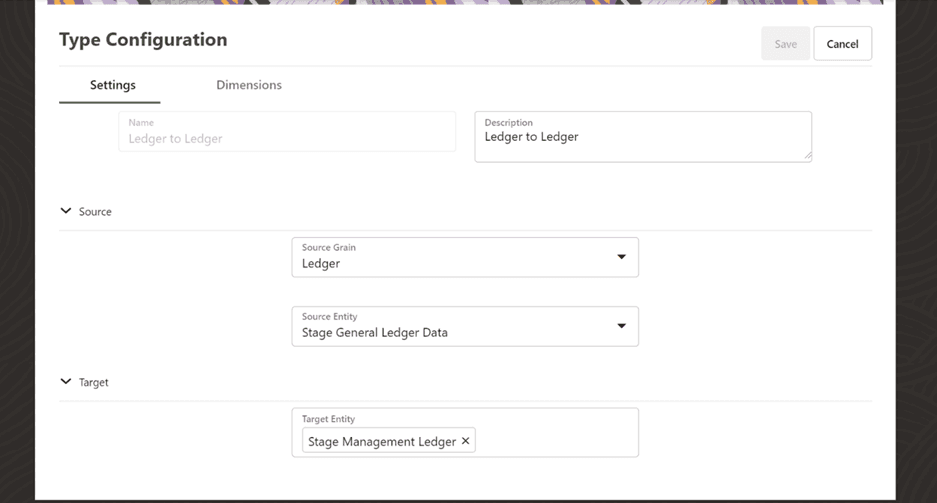 This illustration shows the Settings page of Ledger to Ledger configuration type. You can edit the Source Grain and Source Entity from the Source section and Target Grain and Target Entity from the Target section.