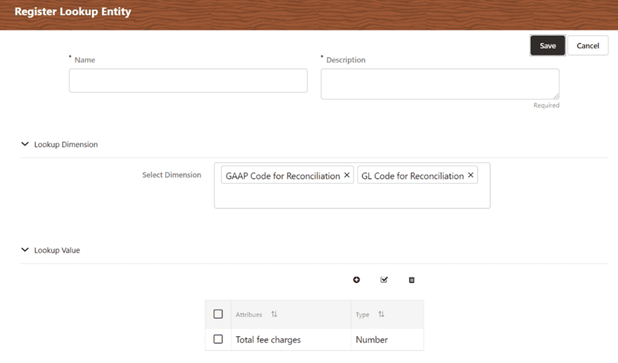 This illustration displays the Copy Register Lookup Entity Window. This illustration shows that when you click the copy icon the Lookup Entity Dimension and Lookup Value details get added to the new Lookup Entity. You need to enter the Name and Description to the copied Lookup Dimension and Lookup Value to register a new lookup entity to the Lookup summary window.