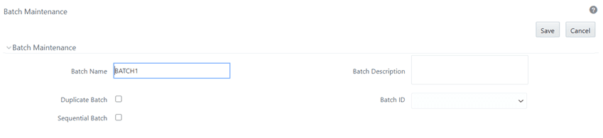 This illustration displays the Batch Maintenance window to add a new batch by providing an appropriate name and description, and click Save.