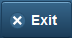 Exit button