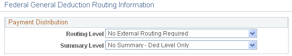 Federal General Deduction Routing Information page