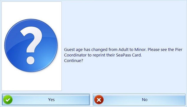 This figure shows the confirmation prompt for requesting for new Sea Pass when the age entered changes the guest age to a minor.