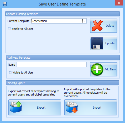 This figure shows the window where you can save a template for use by user or share the template to all users.