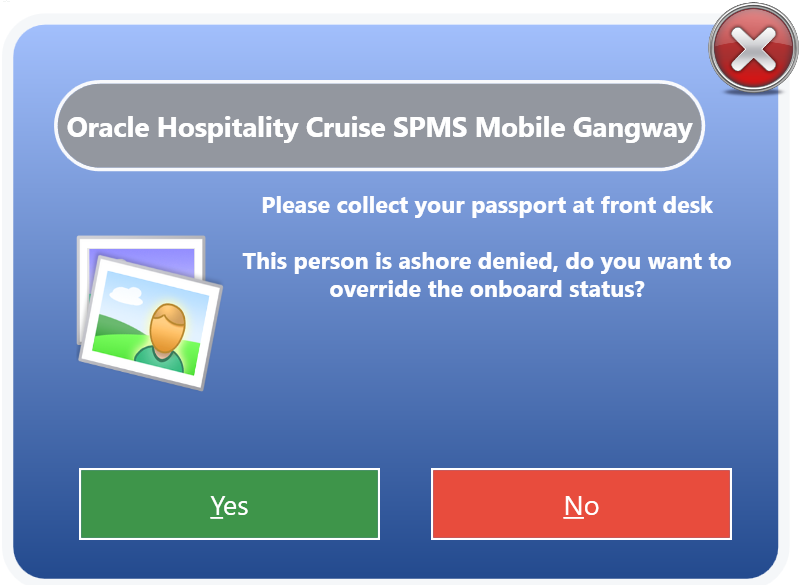 This figure shows the notification prompt that disembarking passenger must collect their passport before leaving the ship.