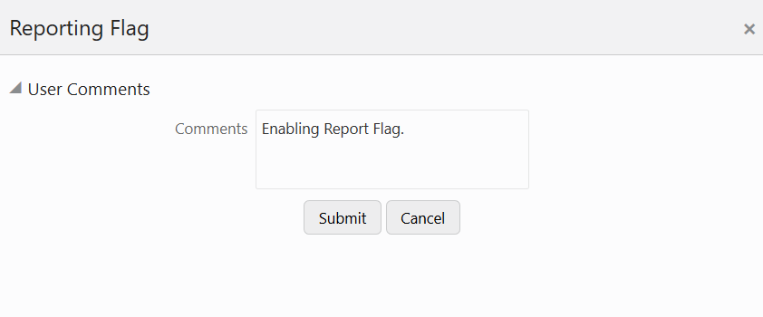 This illustration shows the reporting flag comments window for requesting the report flag.