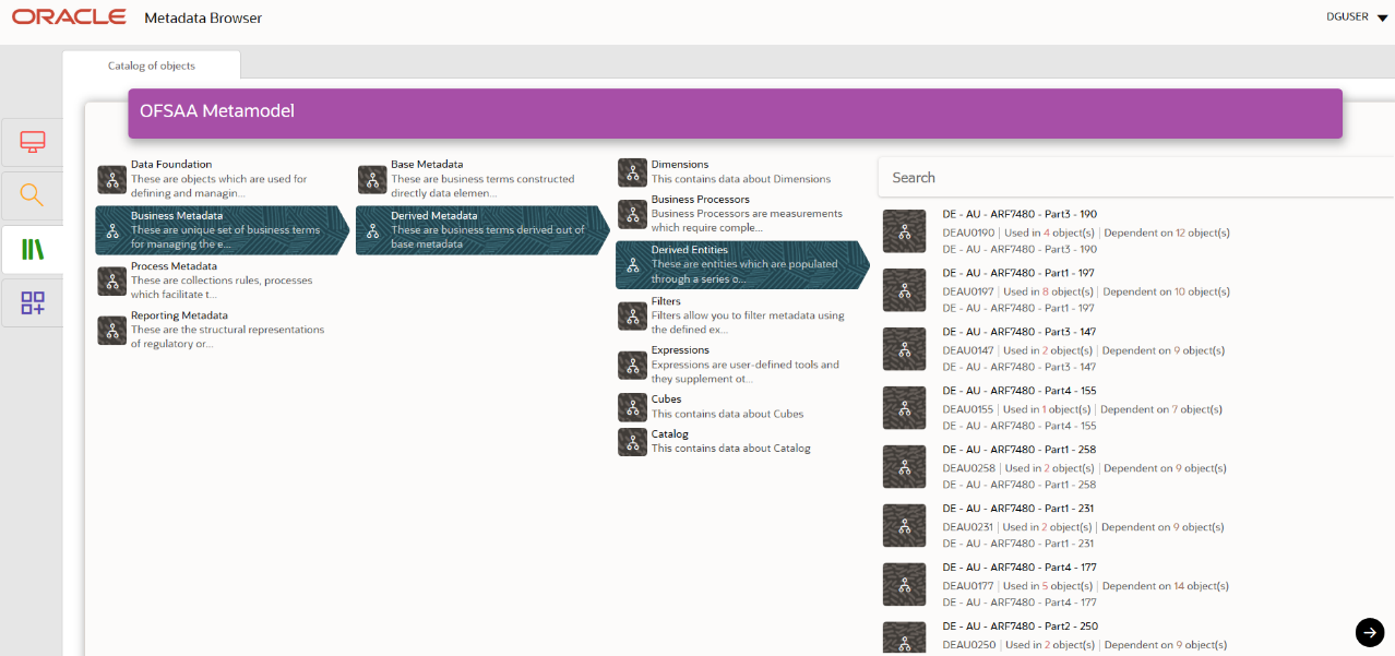 This illustration shows the Metadata Browser Business Metadata Derived Entity navigation steps. Starting from the Catalog of Objects, then selecting OFSAA Metamodel, then selecting Business Metadata, then selecting Derived Metadata and then selecting Derived Entities.