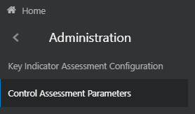 This illustration shows the navigation to the Administration starting from OFSAA and then selecting the Control Assessment Parameters menu.