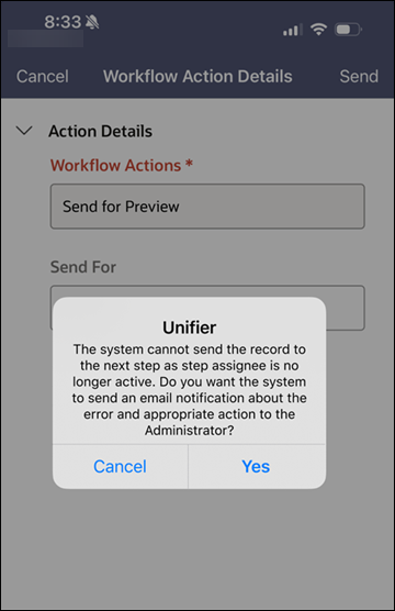 The confirmation notification that Unifier provides to a user when a record is about to be moved to a step assignee who is no longer active.