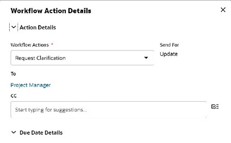 The action details window contains the following fields: Workflow Actions, Send For, To, CC, and Due Date Details.