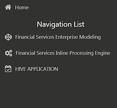 Description of the Navigation Drawer follows This illustration shows the Navigation drawer in OFSAA applications. Click the application links in the pane to access the applications..