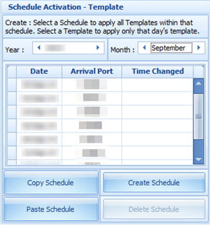 This figure shows the Schedule Activation Template in Roster Setup where you can create, copy or paste a schedule.