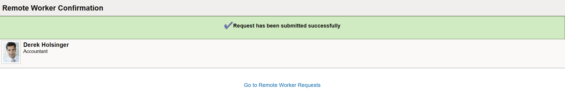 Remote Worker Confirmation page when approvals are not required