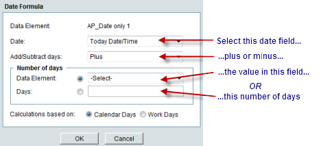 Select the date field, choose plus or minus, then specify the number of days to add or subtract from the second data element.