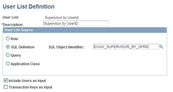 User List Definition page - Supervisor by User ID