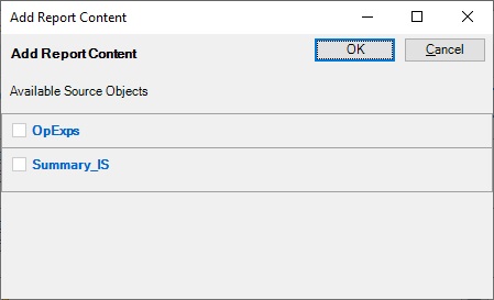 使用可能なソース・オブジェクト(OpExpsおよびSummary_IS)である名前付き範囲が示されている「レポート・コンテンツの追加」ダイアログ