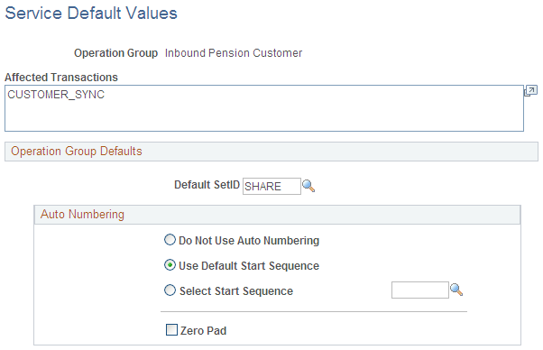 Service Default Values page for Pension Administration customers (1 of 2)