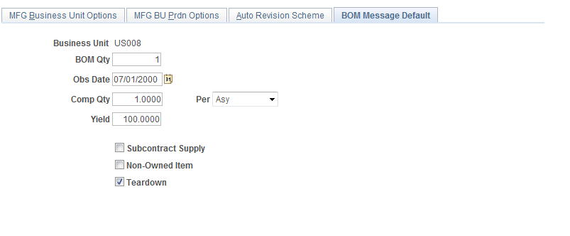 Manufacturing Options - BOM Message Default page