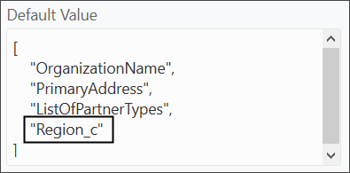 これは、カスタム・フィールドAPI名をデフォルト値リージョンに手動で追加するスクリーンショットです。