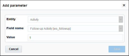 Oracle Field Serviceの「パラメータの追加」ウィンドウ
