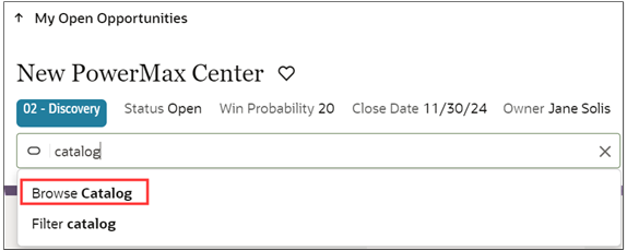 「カタログの参照」オプションが強調表示された商談アクション・バーのスクリーンショット。