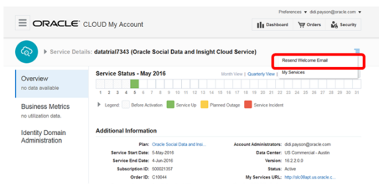顧客管理者は、My Accountsページのようこそ電子メールの再送信をリクエストできます。