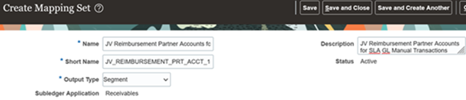 この画像は、短縮名と摘要が指定された「JV Reimbursement Partner Accounts for SLA GL Manual Transactions」という名前の売掛/未収金マッピング・セットの「マッピング・セットの作成」ページを示しています。出力タイプは「セグメント」で、補助元帳アプリケーションは自動的に「売掛管理」に設定されます。