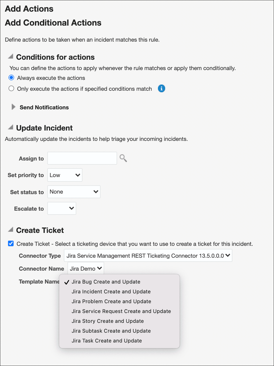Image shows the Add Actions page for an incident rule. Image shows the Add Actions page for an incident rule.