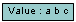 In this image, Value : a b c.