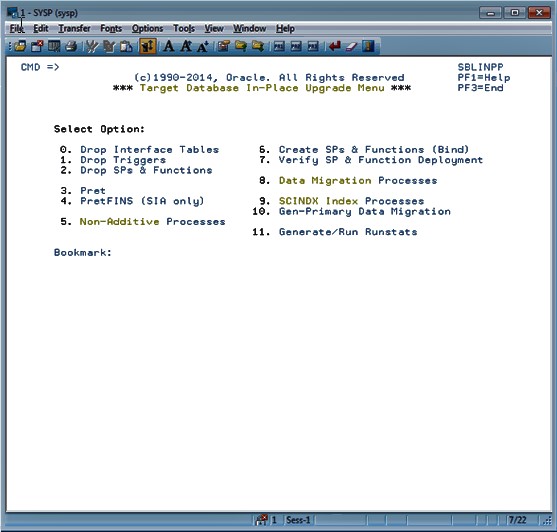 The Target Database In-Place Upgrade Menu options are: 0. Drop Interface Tables, 1. Drop Triggers, 2. Drop SPs and Functions, 3. Pret, 4. PretFINS (SIA Only), 6. Create SPs and Functions (Bind), 7. Verify SP and Function Deployment, 8. Data Migration Processes, 9. SCINDX Index Processes, 10. Gen-Primary Data Migration, 11. Generate/Run Runstats.