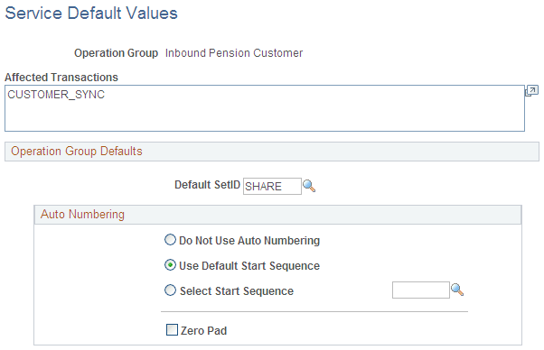 Service Default Values page for Pension Administration customers (1 of 2)