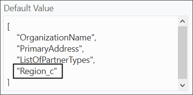 これは、カスタム・フィールドAPI名をデフォルト値リージョンに手動で追加するスクリーンショットです。
