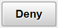Deny