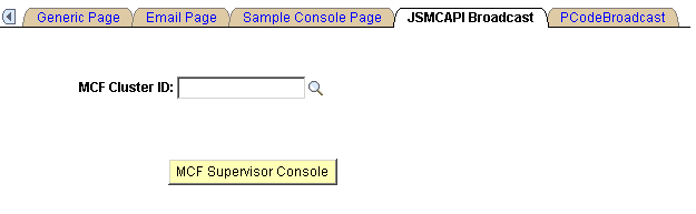 The JSMCAPI Broadcast page having the MCF Cluster ID editable field.