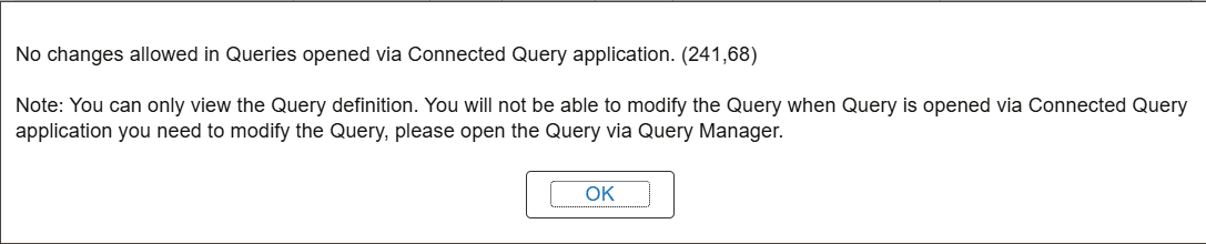 Sample message received when you open a PeopleSoft query in the Connected Query Manager