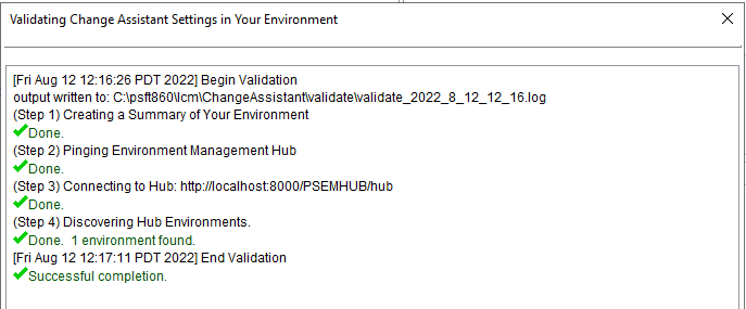 Validating Change Assistant Settings in Your Environment dialog box