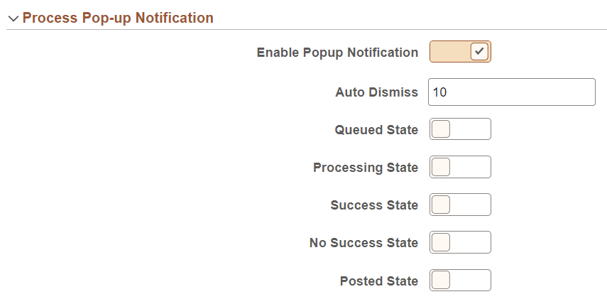 My Preferences - General Settings - Process Pop-up Notification