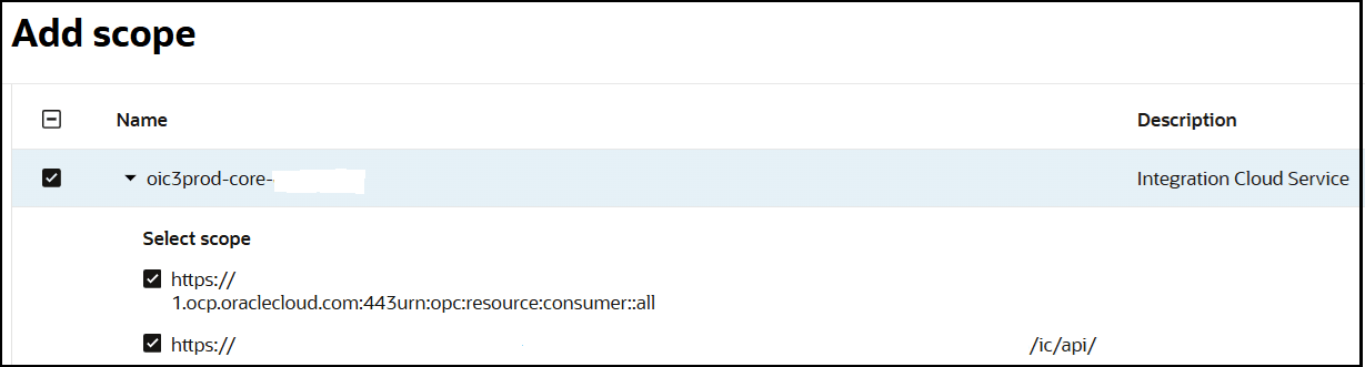 「スコープの追加」セクションが表示されます。 「名前」および「説明」の列を含む表が表示されます。 Oracle Integrationアプリケーション名が展開され、選択した2つのタイプのスコープが表示されます。 