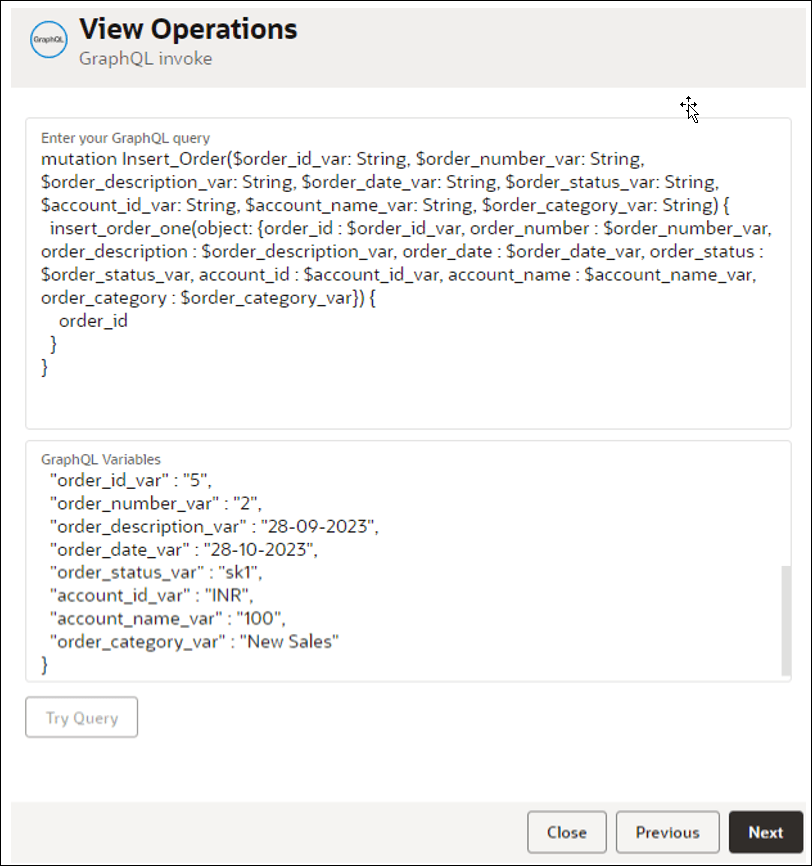 ビュー操作が表示されます。 GraphQL呼出しラベルが表示されます。 この下には、「Enter your GraphQL query」フィールドがあります。 この下には、「GraphQL変数」フィールドがあります。 この下には「問合せの試行」ボタンがあります。 右下には、「閉じる」、「前」および「次へ」ボタンがあります。 