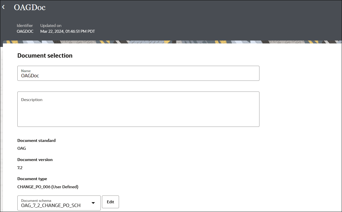 ページ上部に「識別子」ラベルと「更新者」ラベルが表示されます。 「ドキュメントの選択」セクションには、「名前」および「説明」のフィールドがあります。 この下には、「文書標準」、「文書バージョン」および「文書タイプ」で選択した値があります。 この下には、ドキュメント・スキーマと「編集」ボタンのリストがあります。 