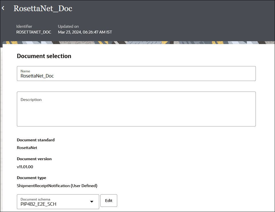 ページ上部に「識別子」ラベルと「更新者」ラベルが表示されます。 「ドキュメントの選択」セクションには、「名前」および「説明」のフィールドがあります。 この下には、「文書標準」、「文書バージョン」および「文書タイプ」で選択した値があります。 この下には、ドキュメント・スキーマと「編集」ボタンのリストがあります。 