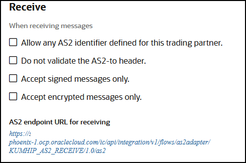 「受信」セクションには、「この取引パートナに定義されたAS2識別子を許可する」、「AS2からヘッダーを検証しない」、「署名付きメッセージのみを受け入れる」および「暗号化されたメッセージのみを受け入れる」のチェック・ボックスが表示されます。 この下には、受信用のAS2エンドポイントURLのリンクがあります。 